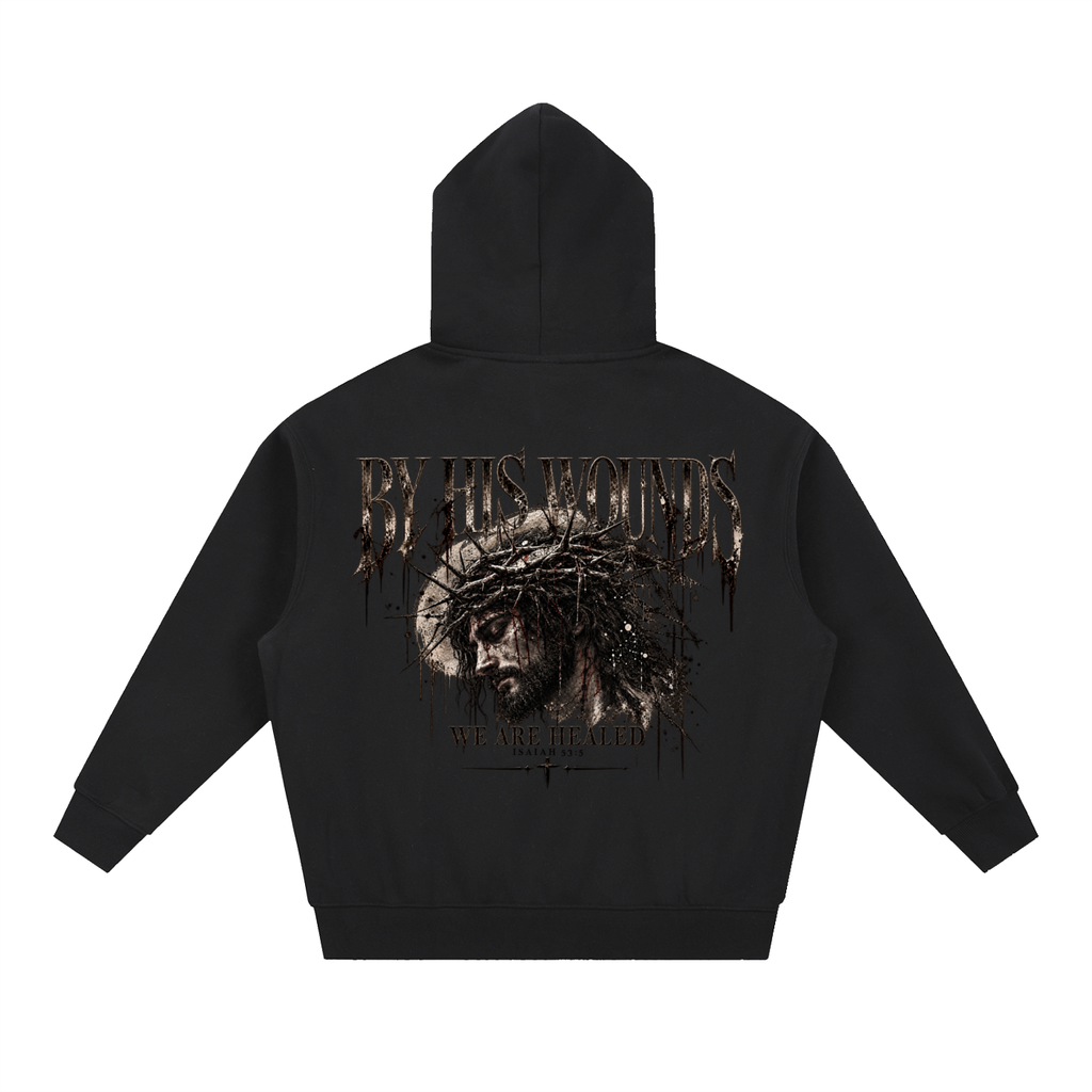 By his wounds. Loose fitting hoodie