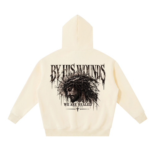 By his wounds. Loose fitting hoodie